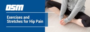 Exercises and Stretches for Hip Pain