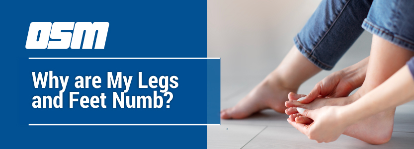 Why are My Legs and Feet Numb? - Orthopedic & Sports Medicine