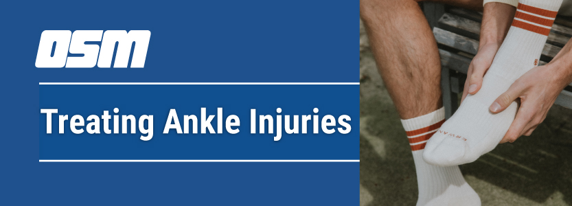 Treating Ankle Injuries - Orthopedic & Sports Medicine