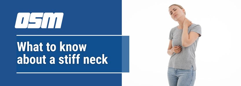 What to know about a stiff neck - Orthopedic & Sports Medicine