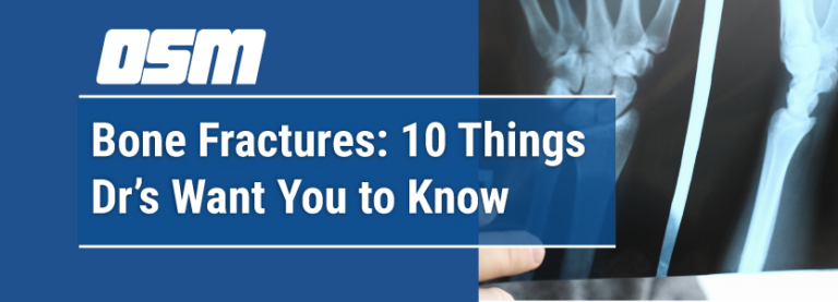 Bone Fractures: 10 Things Doctors Want You to Know - Orthopedic ...