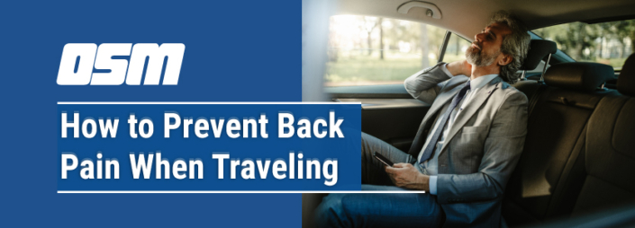 how-to-prevent-back-pain-when-you-re-traveling-orthopedic-sports-medicine