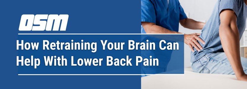 how-retraining-your-brain-could-help-with-lower-back-pain-orthopedic