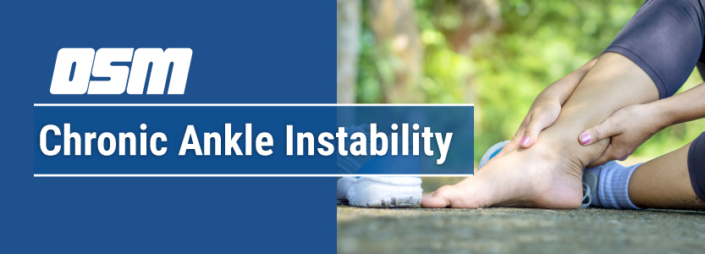 What Is Chronic Ankle Instability? - Orthopedic & Sports Medicine