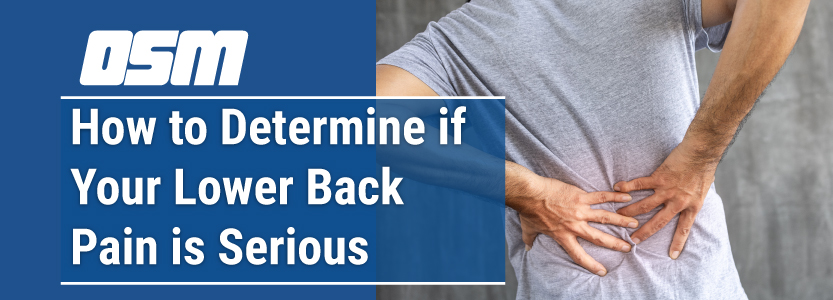 how-to-determine-if-your-lower-back-pain-is-serious-orthopedic