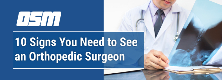 10 Signs You Need to See an Orthopedic Doctor - Orthopedic & Sports ...