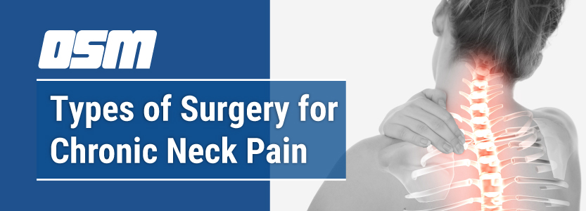 Blog header image types of surgery for chronic neck pain OSM Oregon