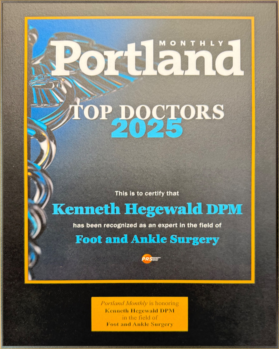 Kenneth Hegewald, DPM FACFAS, Portland Monthly 2025 Top Doctors recognition plaque